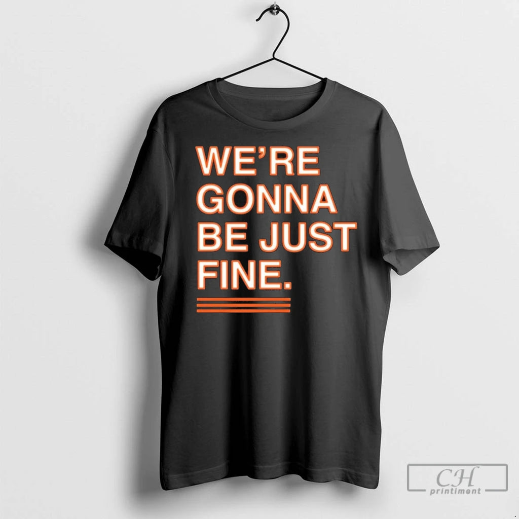 Were Gonna Be Just Fine