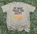 Do What Makes You Holy - Comfort Colors Moss