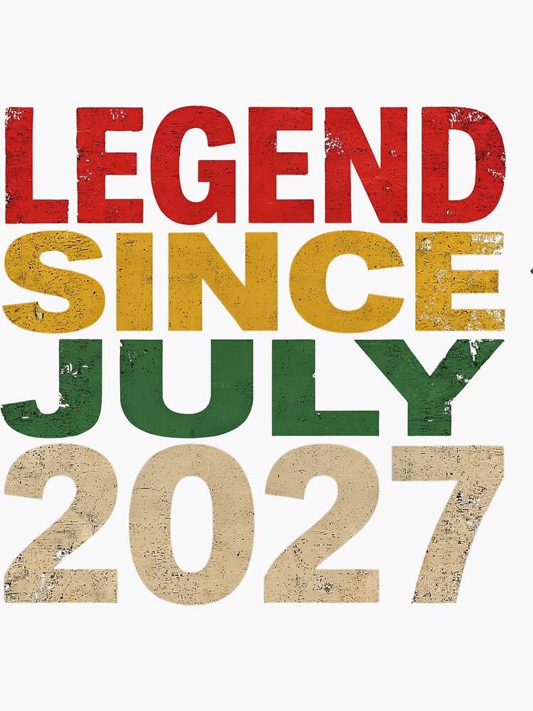 Legend Since July 2027 Birthday by dragonbol023