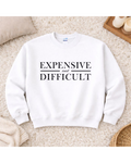 Expensive and Difficult Crewneck Sweatshirt