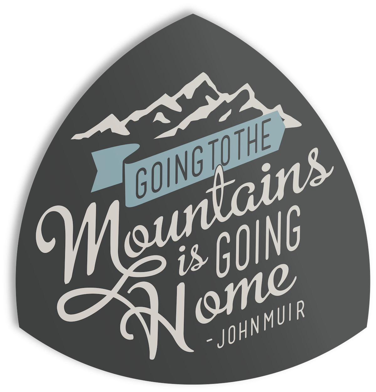 Going To the Mountains Sticker