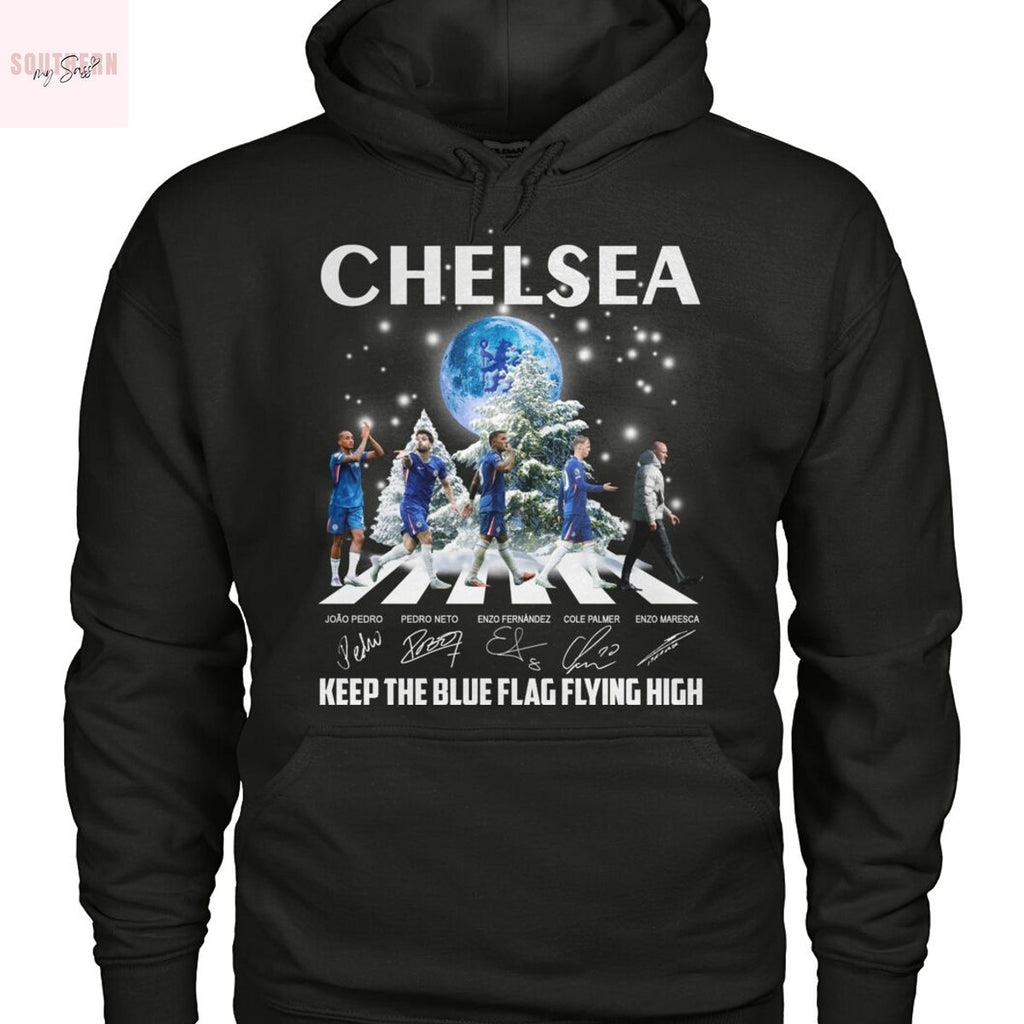 Chelsea Keep The Blue Flag Flying High Signature Unisex T-Shirt