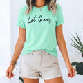 Let Them Mint Inspirational Everyday Boutique Shirt