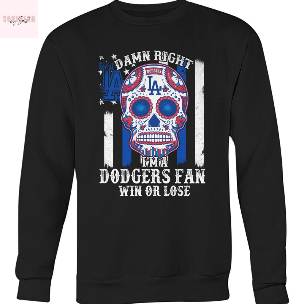 Damn Right Im A Los Angeles Dodgers Win Or Lose Unisex T-Shirt