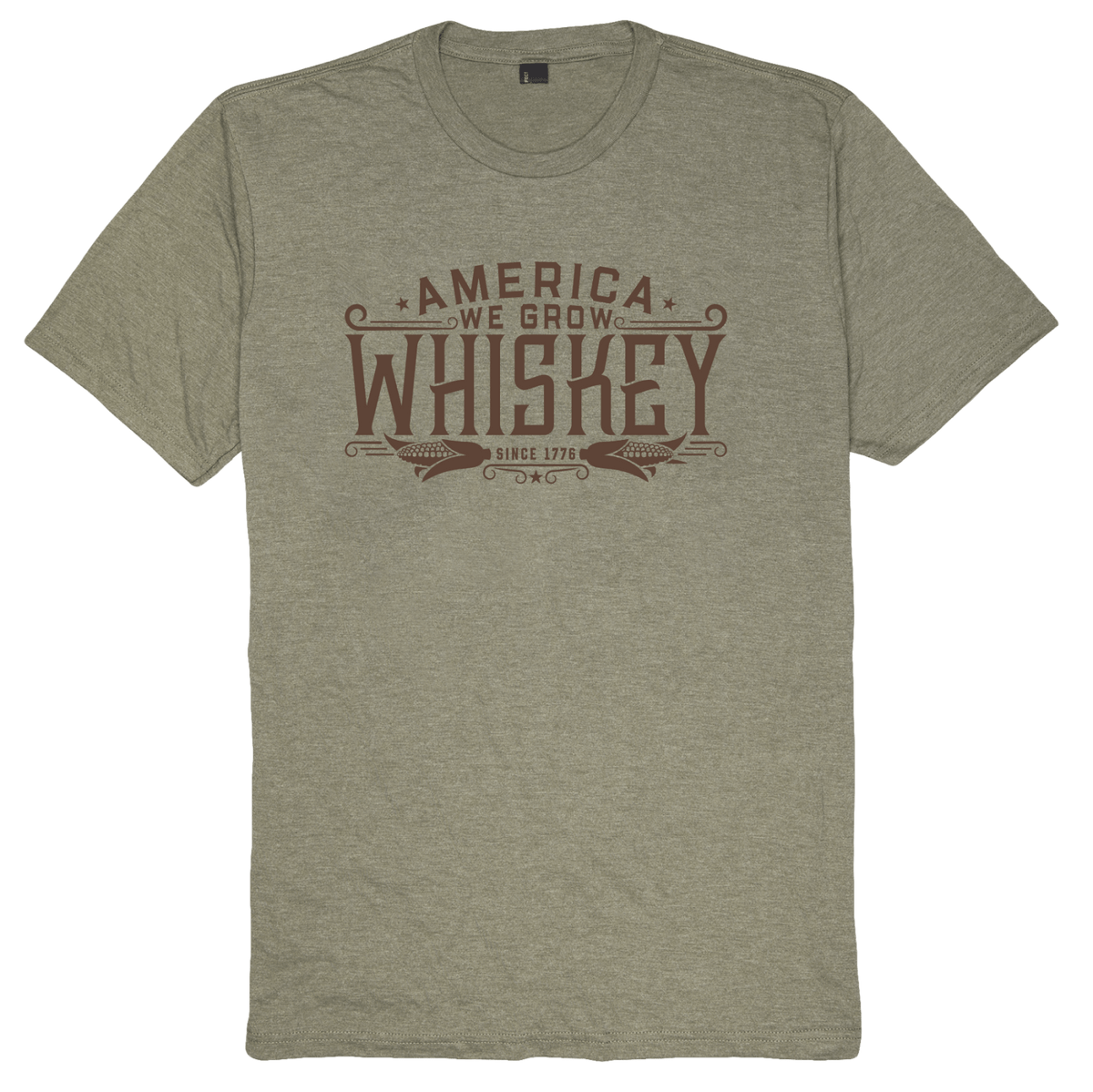 We Grow Whiskey Tee-Military Green Frost