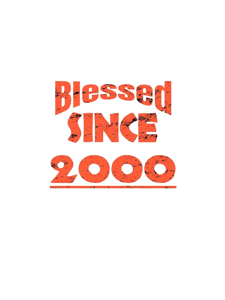 Birthday Gift Born in 2000 Birthday Gift T-Shirt by VG14