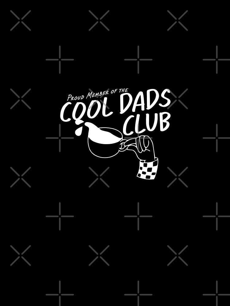 Proud Member Of The Cool Dads Club by iMojira
