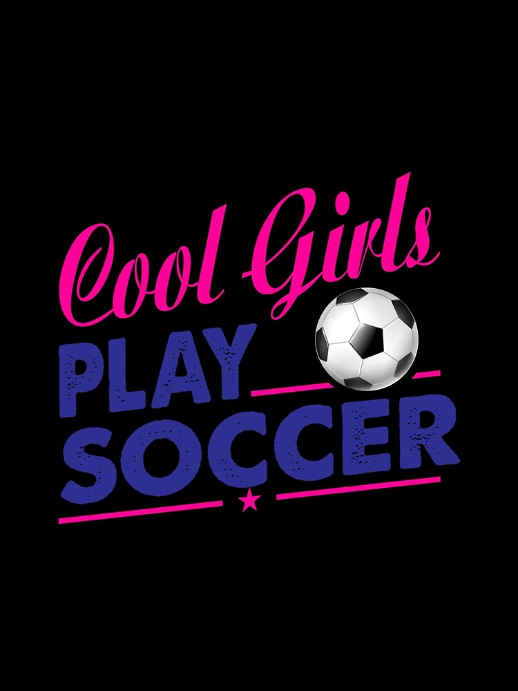 Cool Girls Play Soccer Soccer Women Winning Team Sticker by ayeshadanaqws