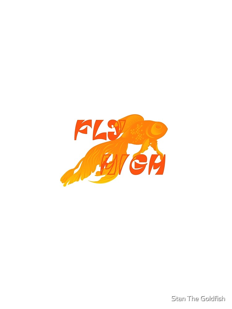 Fly High Goldfish Illustration by Stan The Goldfish