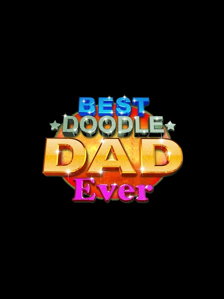 Mens Goldendoodle Dad T-Shirt Best Doodle Dad Ever Best Doodle Dad Ever Gifts by GiaoCalonas
