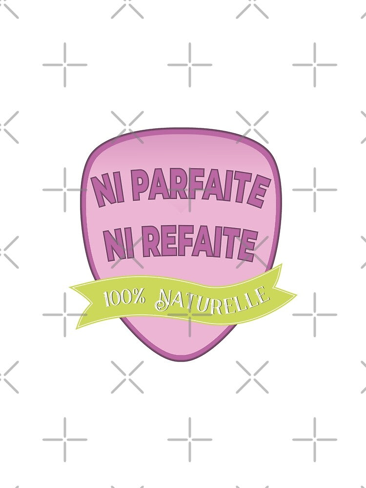 Neither Perfect, Neither Redone, 100% natural - Message Femme Humor Cool Fun by rubislys