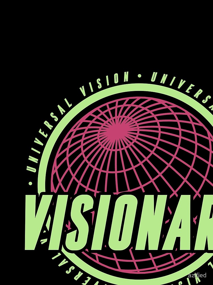 VISIONARY by azified