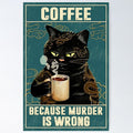 Cat Tattoo Coffee Because Murder Is Wrong by Akubar