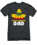 Nacho Average Dad Cinco De Mayo Nacho Papa Tshirt T-Shirt