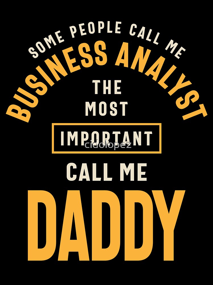 Mens Business Analyst and daddy by cidolopez