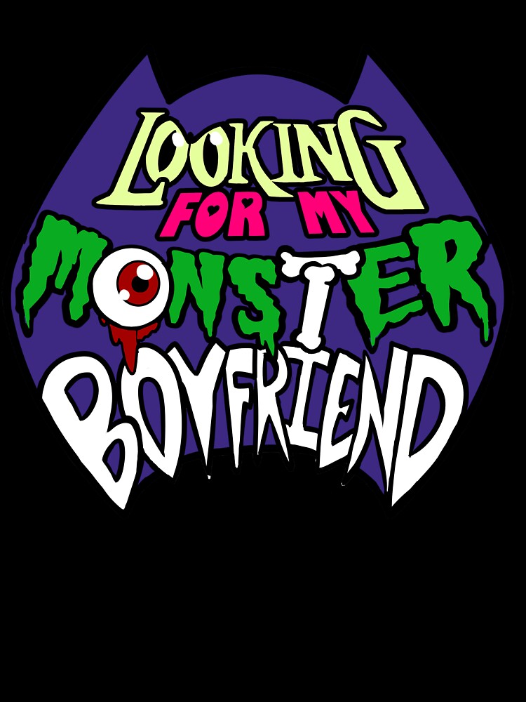 Looking for my Monster Boyfriend by melodiesofart