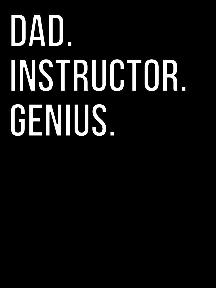 Dad Instructor by UneDesigns