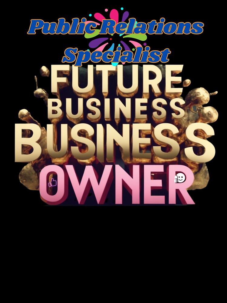 PUBLIC RELATIONS SPECIALIST FUTURE BUSINESS OWNER, MOM, DAD, GIFT, PYJAMAS by carlos crane