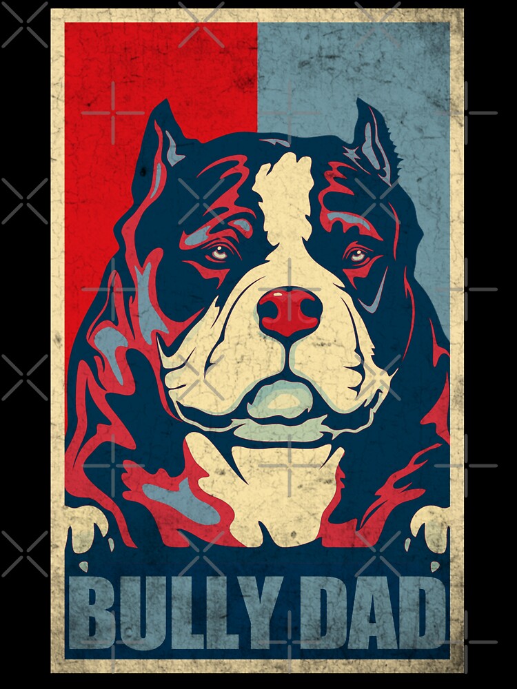 Dog Bully Dad - Vintage American Bully Dad by Africanob