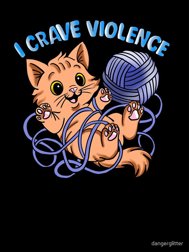 I Crave Violence by dangerglitter