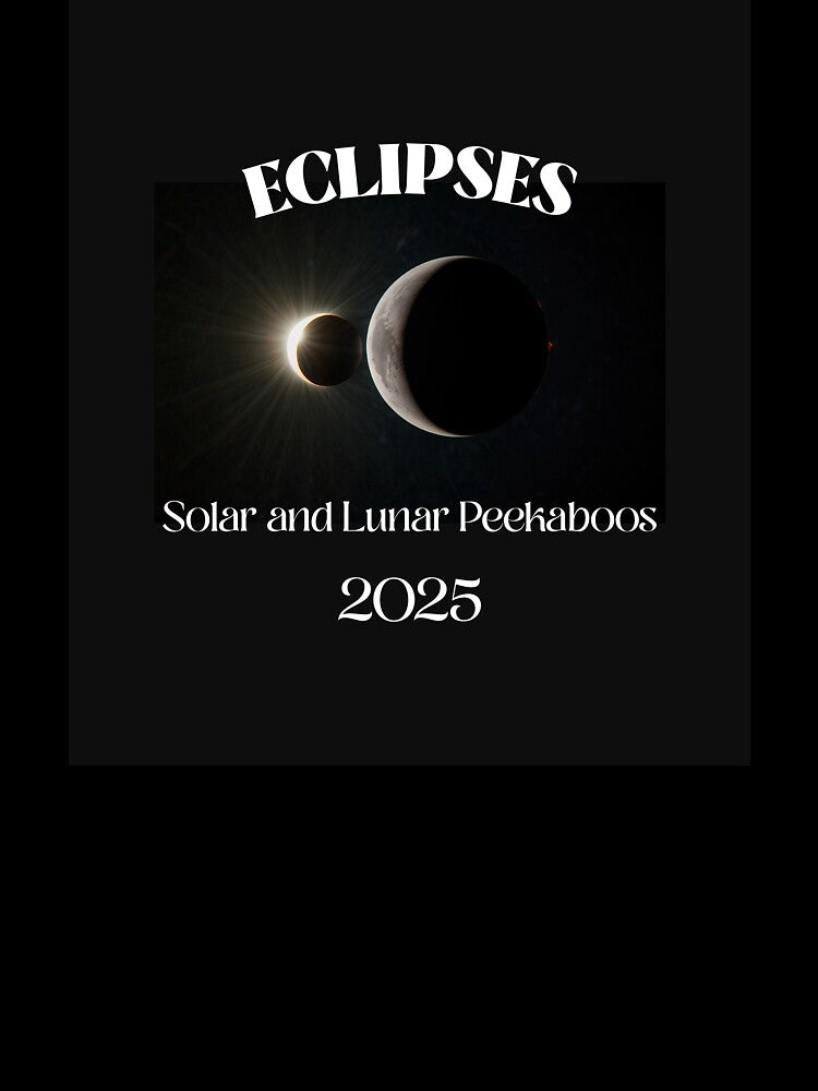 Eclipses Solar and Lunar Peekaboos Eclipses 2025 by Sachie's Studio