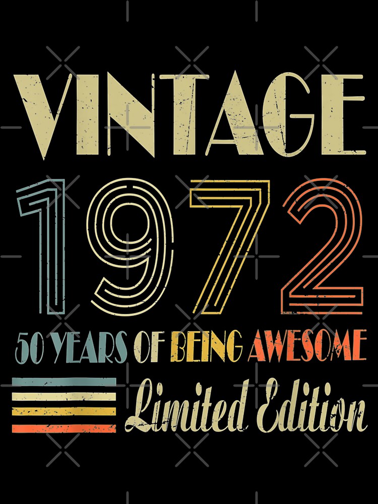 50 Year Old Gifts Vintage 1972 by EddyAbramm