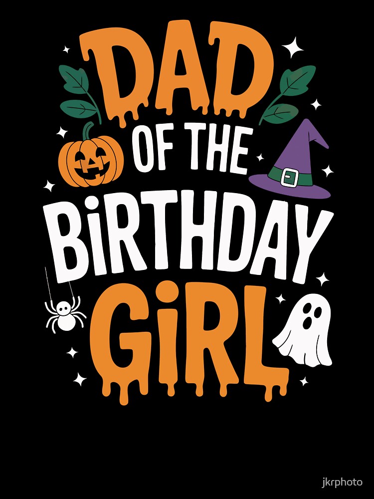 Dad of the Birthday Girl' by jkrphoto