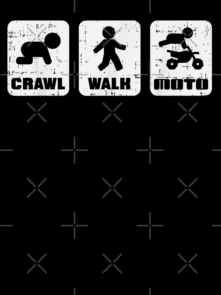 Crawl Walk Moto Funny Motocross Dirt Bike Track Racing Gift, Basic Novelty, Graphics by YehorStore