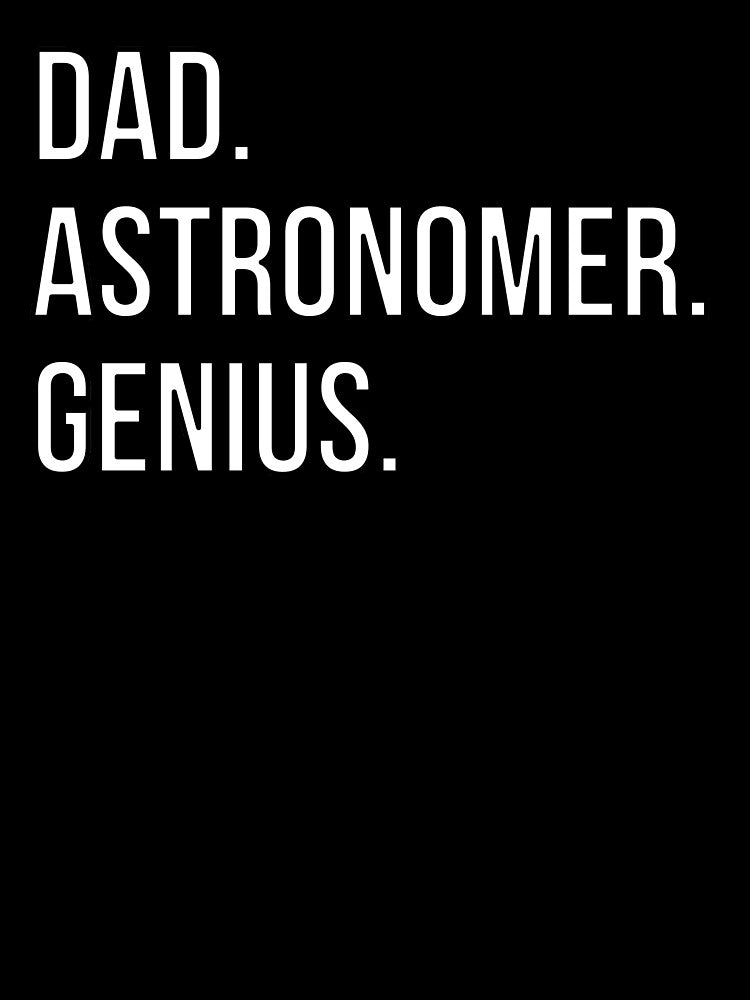 Dad Astronomer by UneDesigns