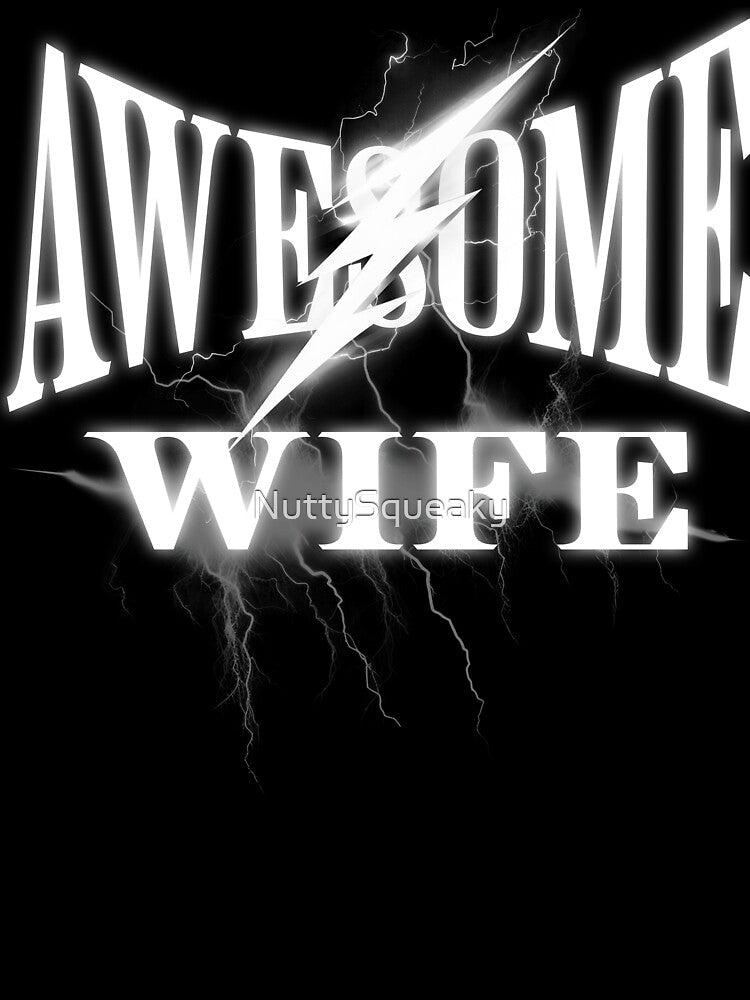 Awesome Wife by NuttySqueaky