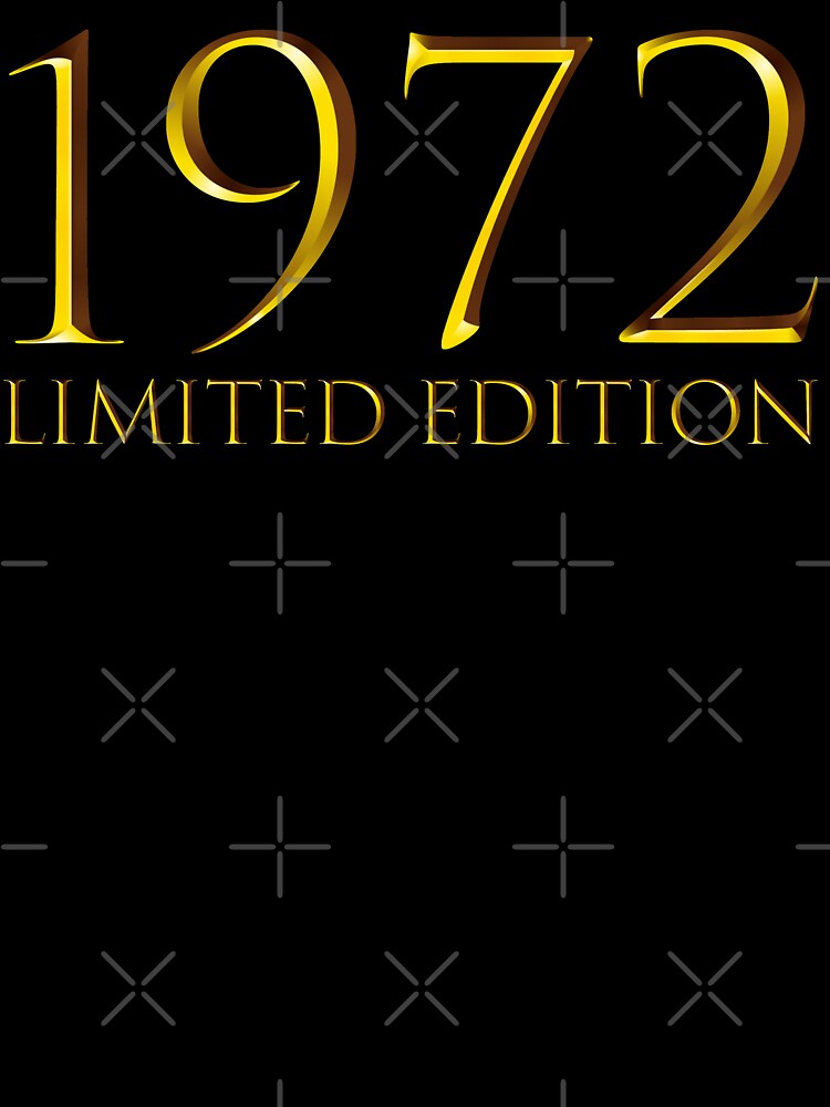 1972 Limited Edition 49 Years Old 49th Birthday by DavisHasari