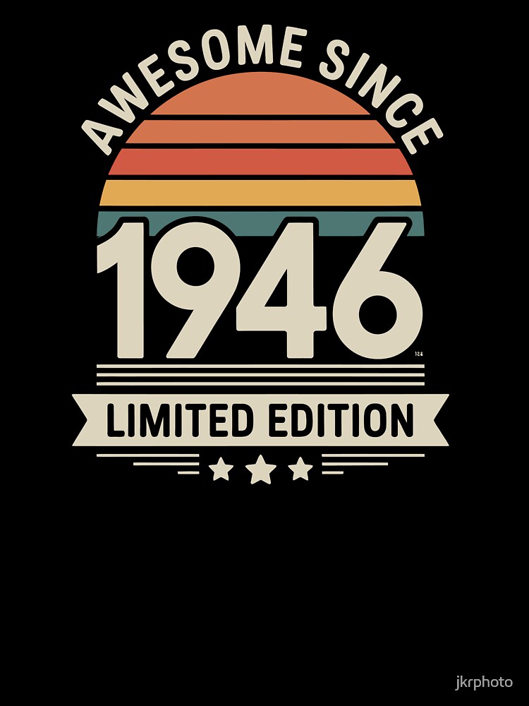 Awesome Since 1946 limited edition by jkrphoto