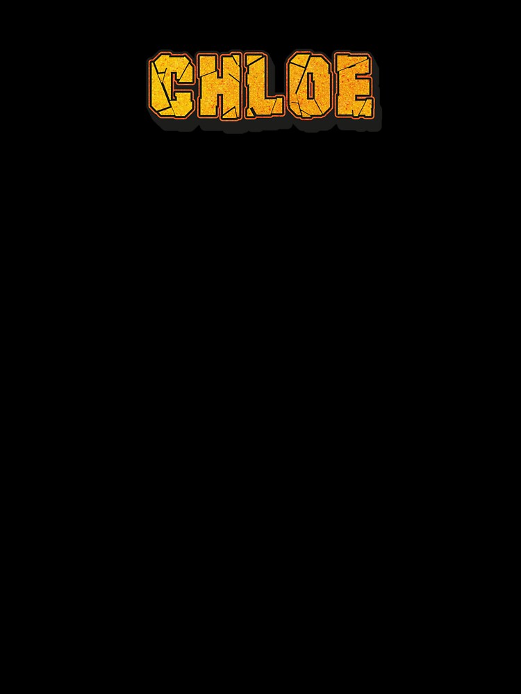 Chloe Personalized Name - Cool & Funny Custom Gift for Women and Girls by Oussinc
