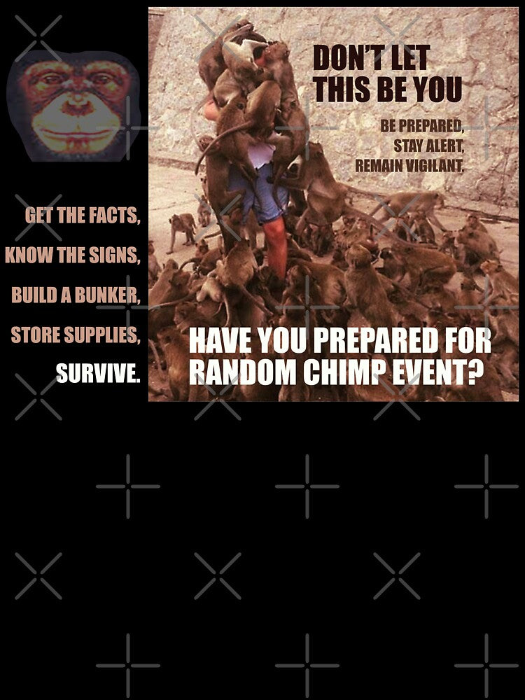 DON'T LET THIS BE YOU RANDOM CHIMP EVENT PROPAGANDA by RANDOM CHIMP EVENT official