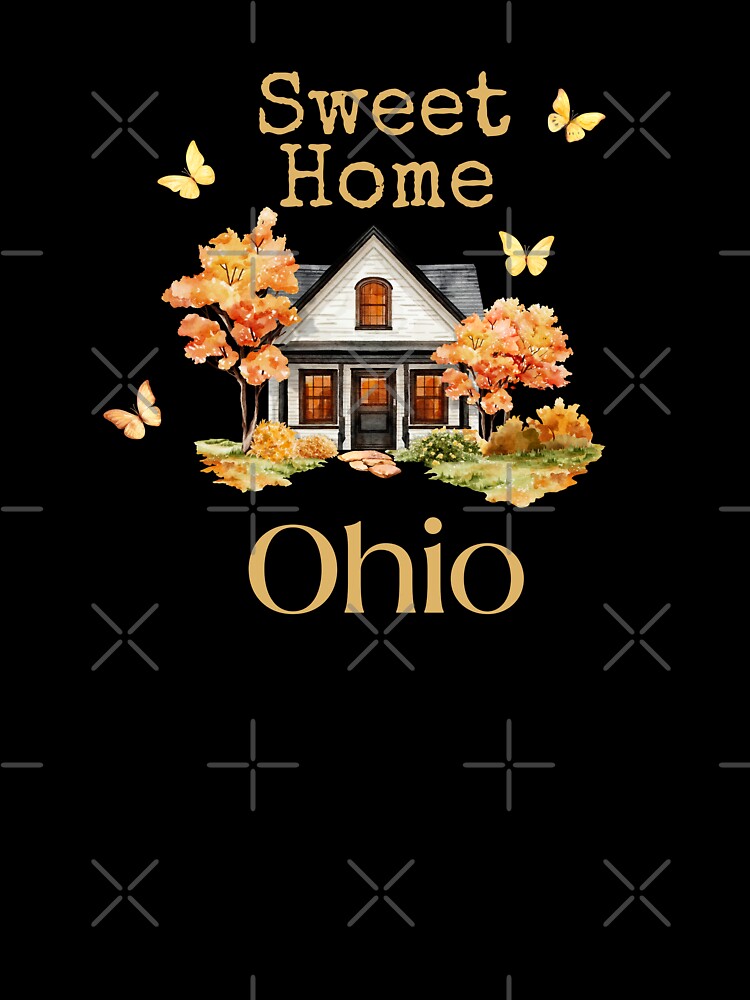 Sweet Home Ohio - Vacation Hometown Vintage Souvenir by Mozaic Clothes