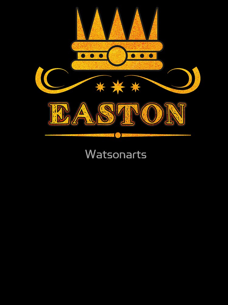 Easton Personalized Funny & Unique Custom Name Design for Men, Teens, and Boys by Watsonarts