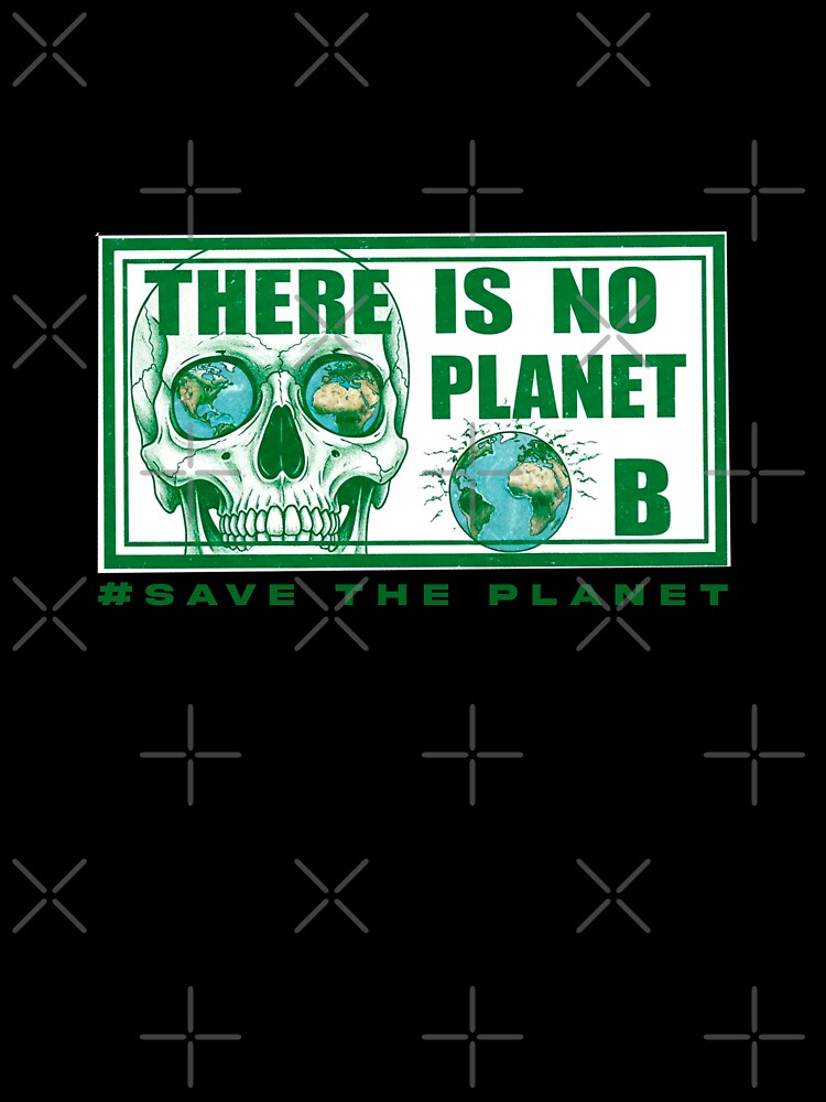 There is no Planet B by FatalDes