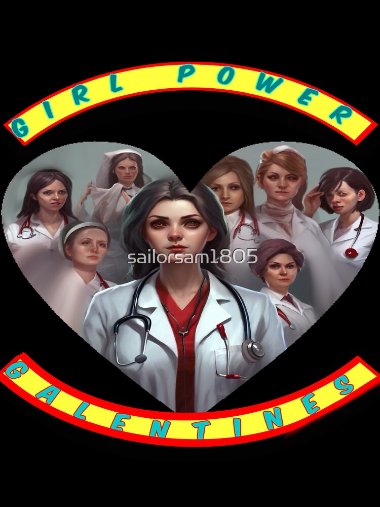 Girl power galantine’s, medical doctors and nurses by sailorsam1805