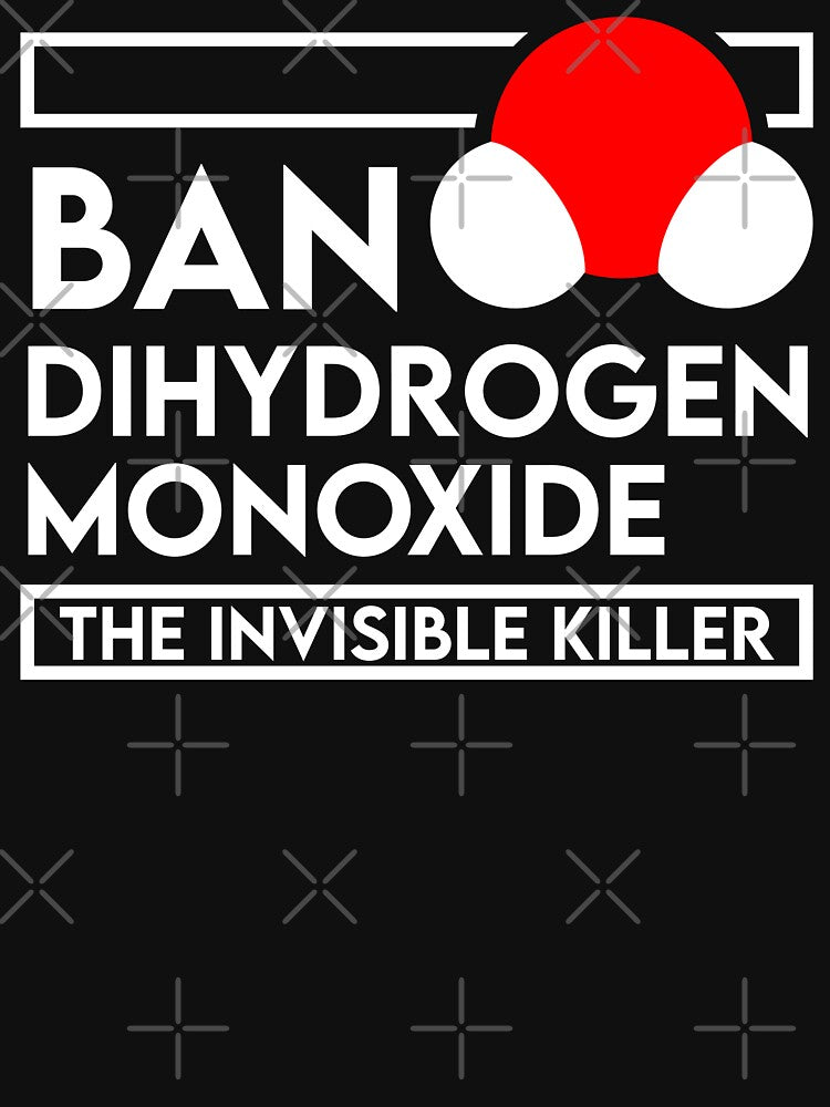 Ban Dihydrogen Monoxide by Almost There Designs