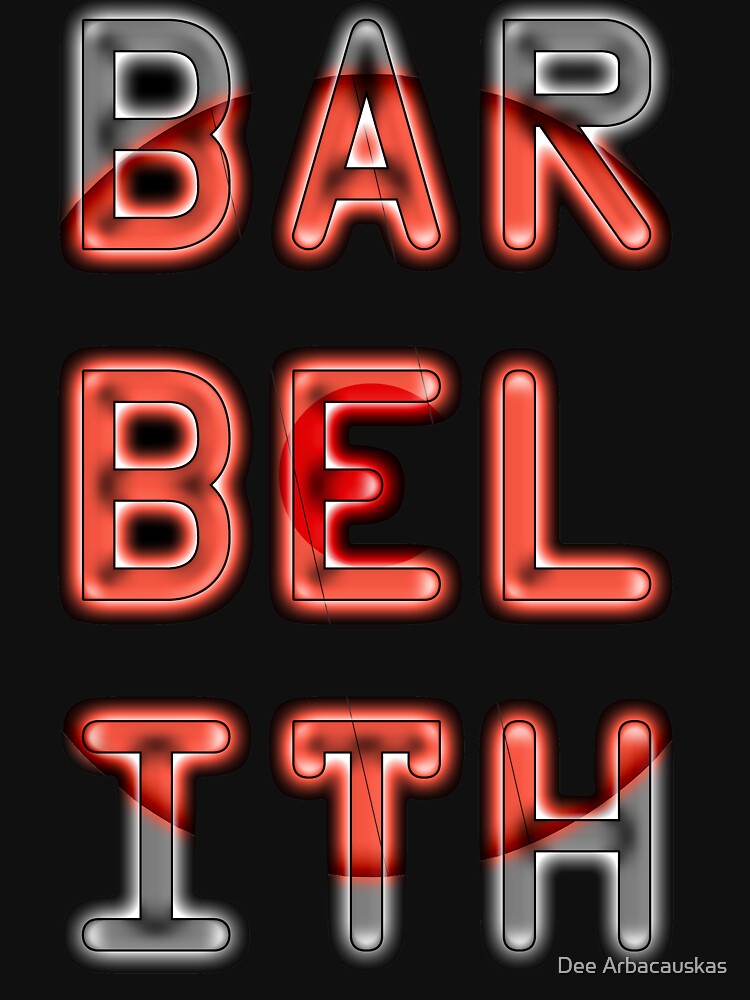 BAR BEL ITH by Dee Arbacauskas