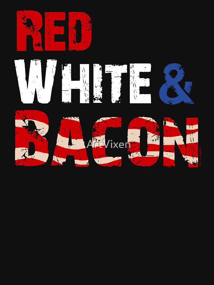Red White and Bacon by ArtVixen