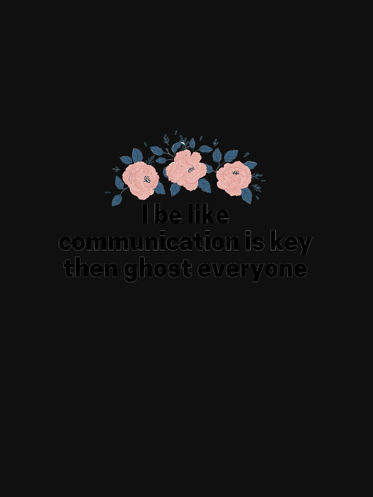 Communication is key by Beeroclock