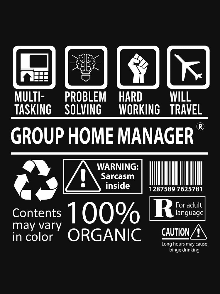 Group Home Manager T Shirt - MultiTasking Certified Job Gift Item Tee by sabinacsnm