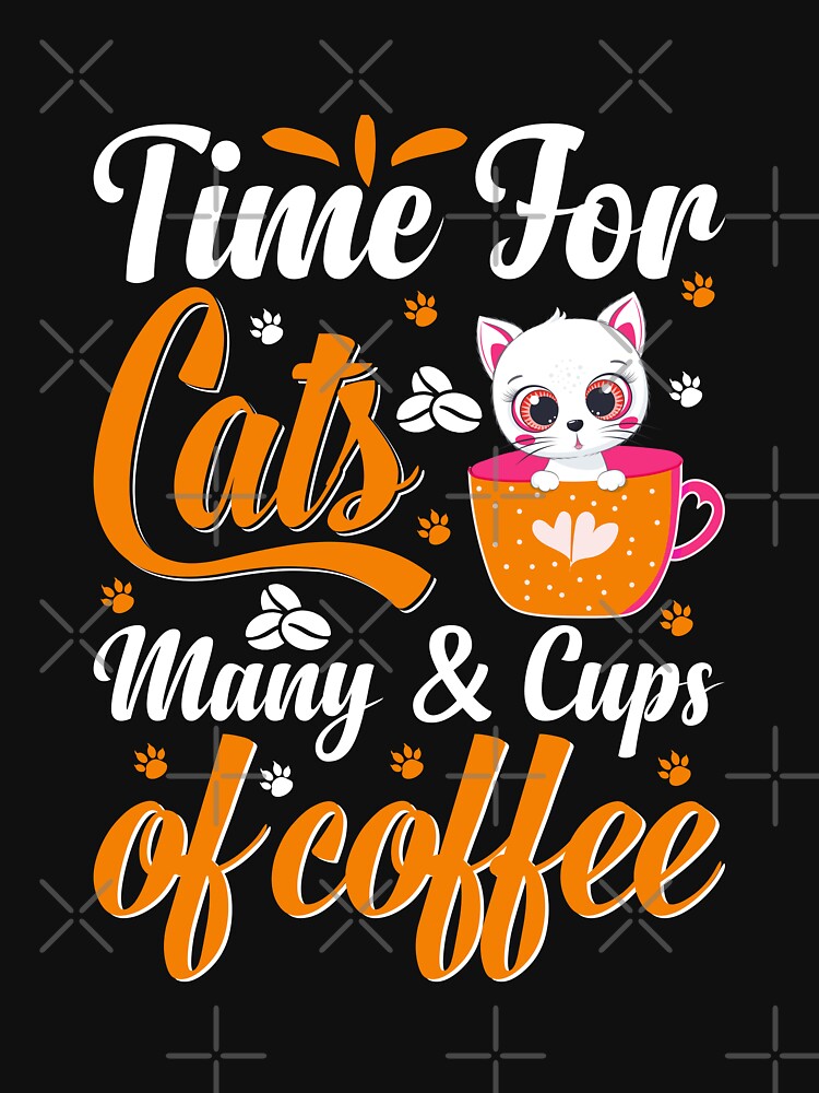 Time for Cats and Coffee by 808Designs