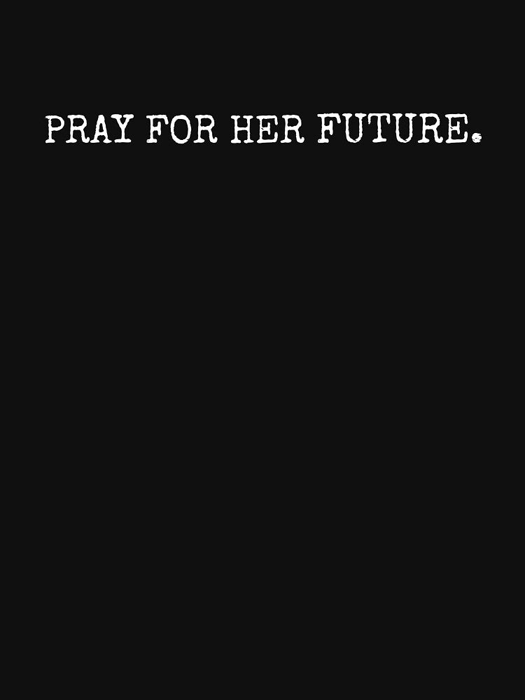 Pray For Her Future Soul by Usoubmaster