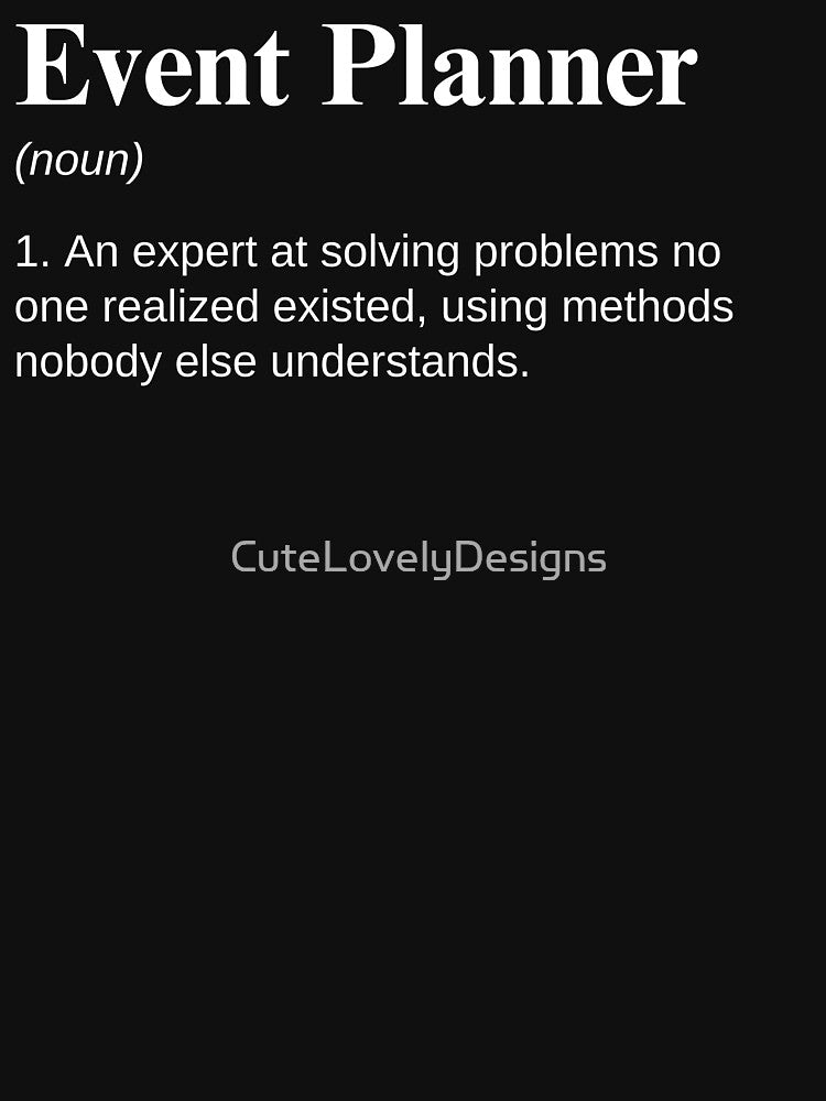 Event Planner Funny Event Manager Definition by CuteLovelyDesigns