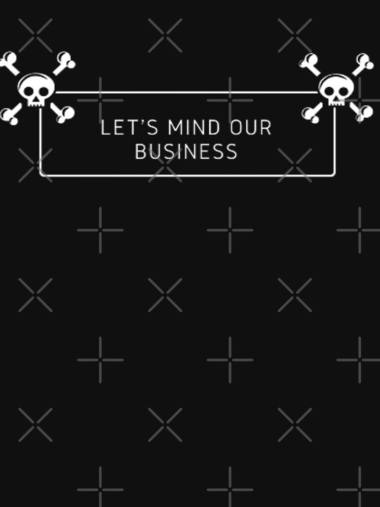 let's mind our business by itisShop