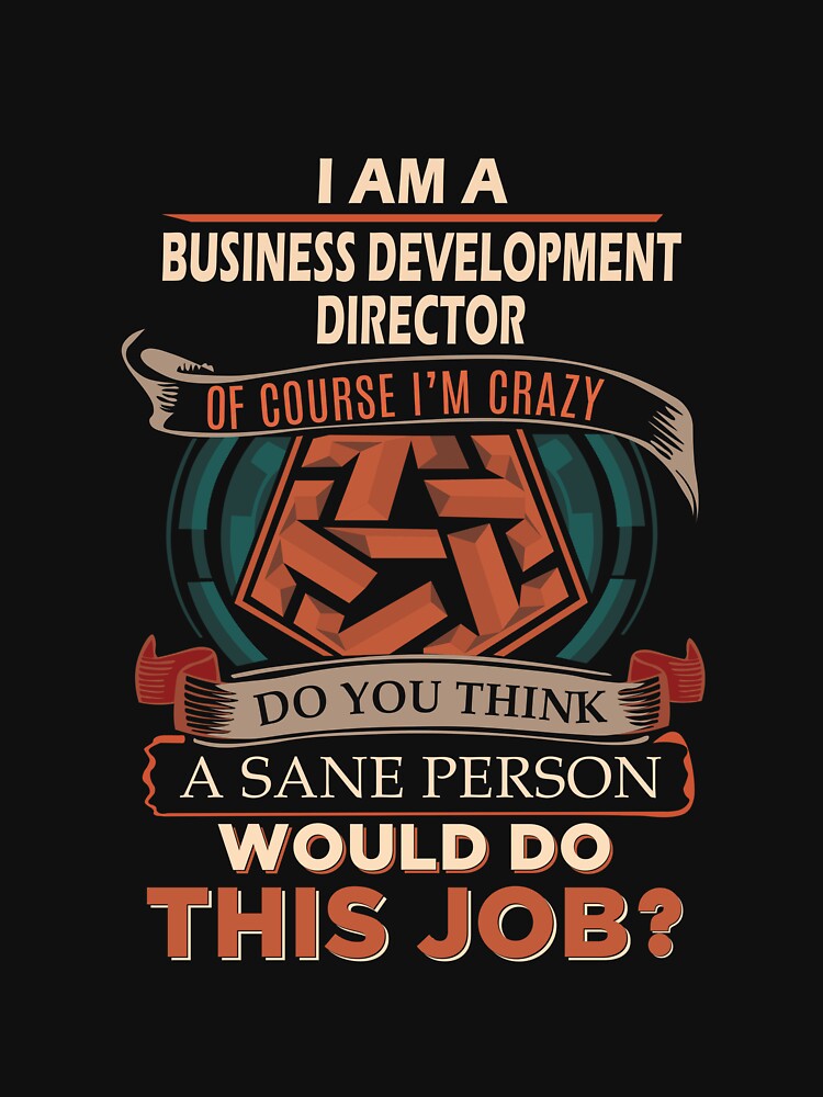 Business Development Director - Sane Person by alphatinost