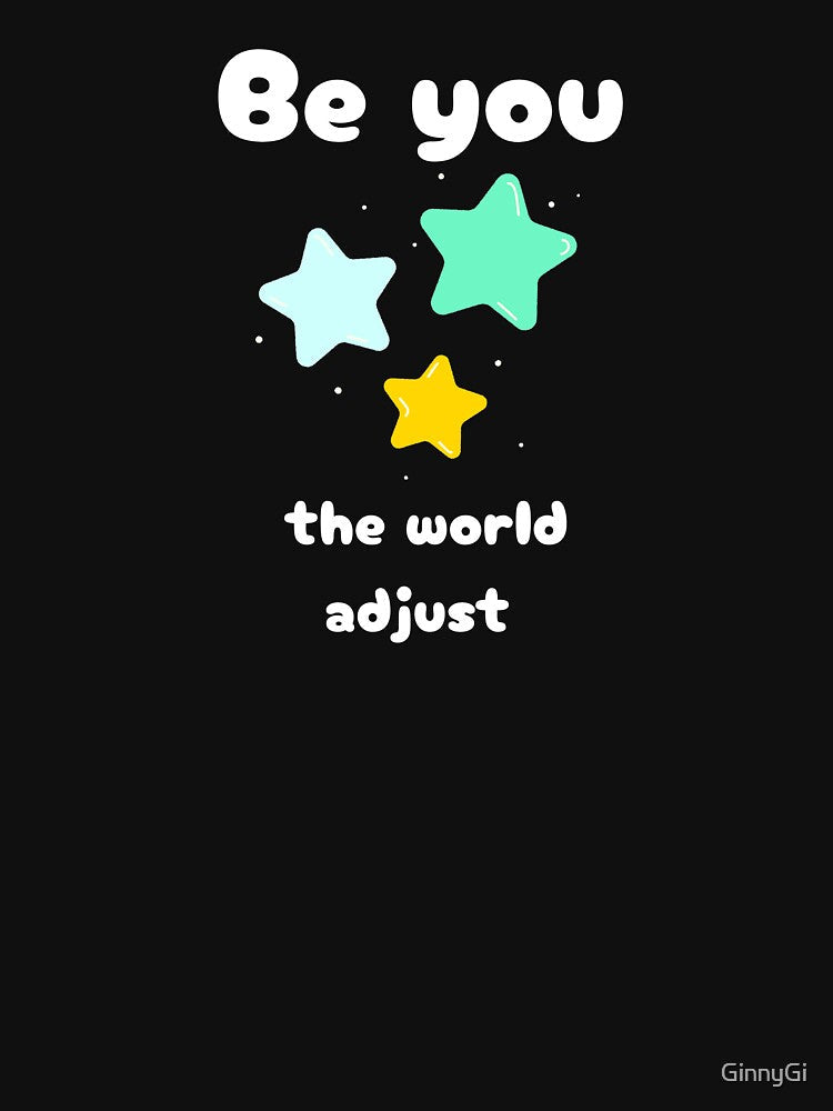 Be You The World Adjust by GinnyGi