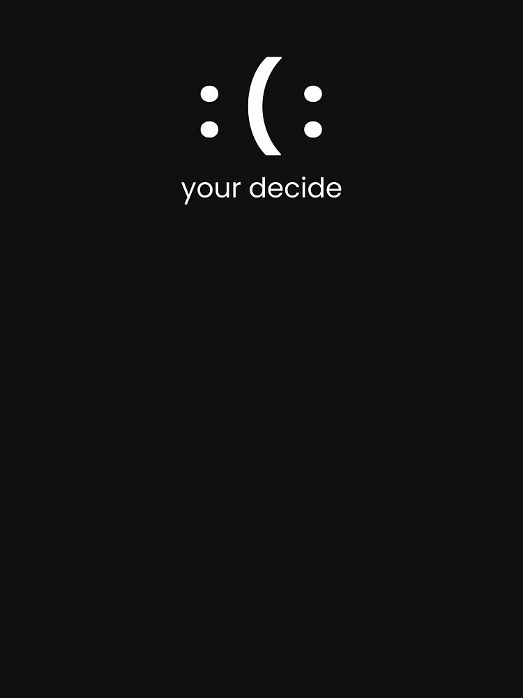 your decide by Mesusi